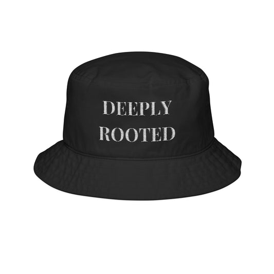 DEEPLY ROOTED Bucket Hat