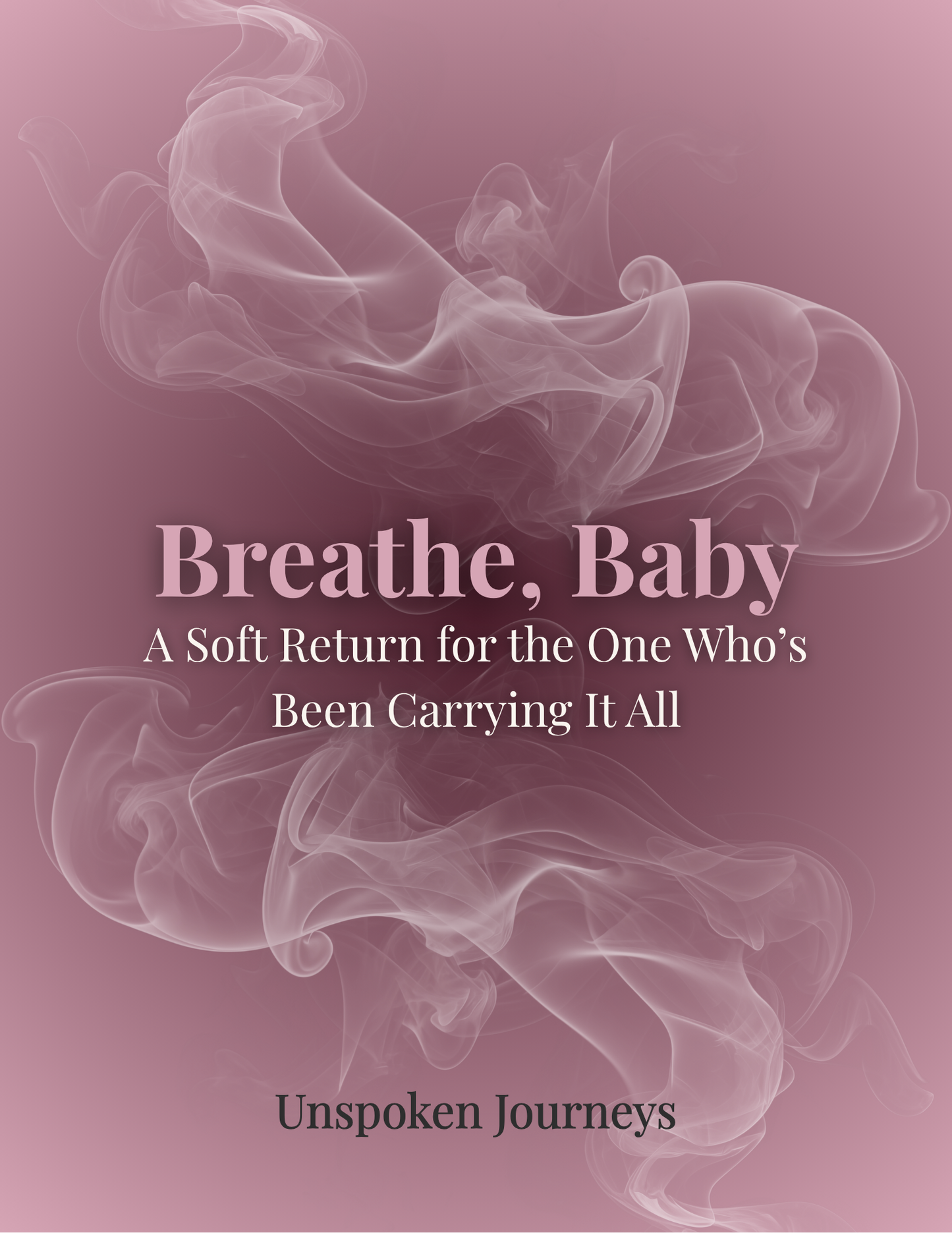 Breathe, Baby Digital Ritual Kit